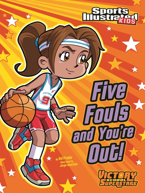 Title details for Five Fouls and You're Out! by Val Priebe - Available